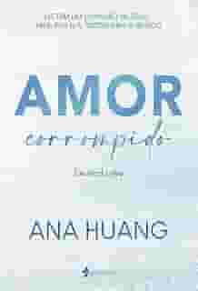 Amor corrompido (Twisted Love): volume 1 da série fenômeno do Tik Tok