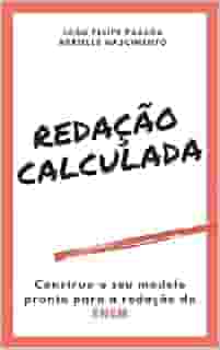 REDAÇÃO CALCULADA: REDAÇÃO DO ENEM