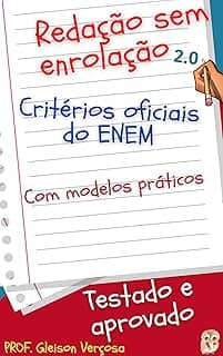 Redação sem enrolação 2.0: Versão ampliada, revisada e ainda melhor!