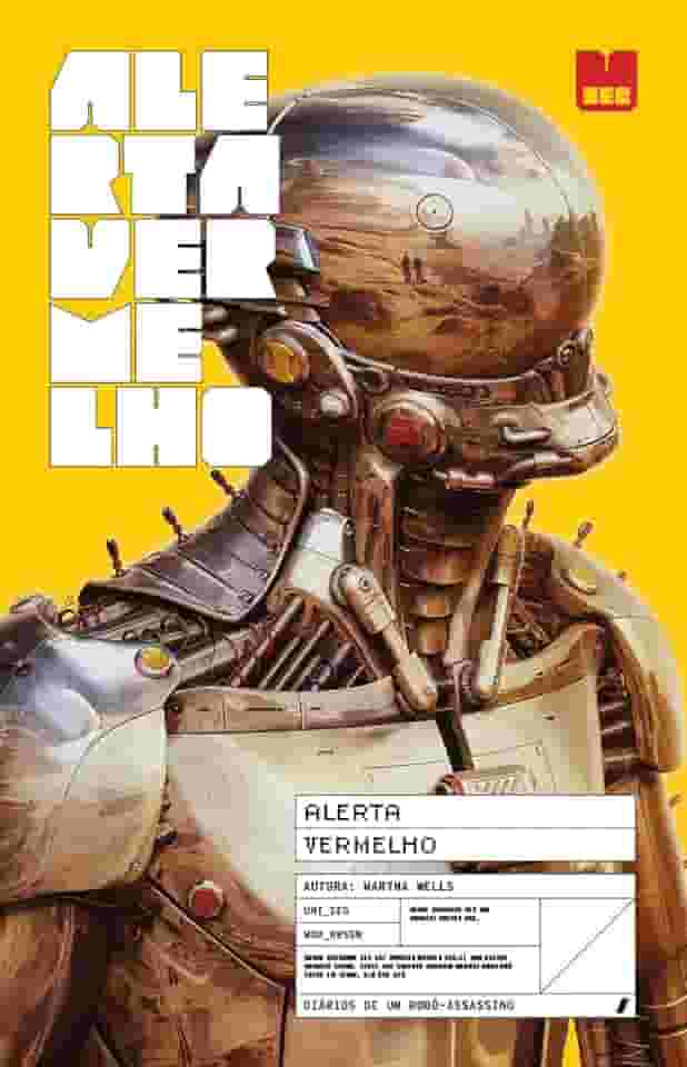 Alerta vermelho: O livro que inspirou a série Diários de um Robô-Assassino: 1