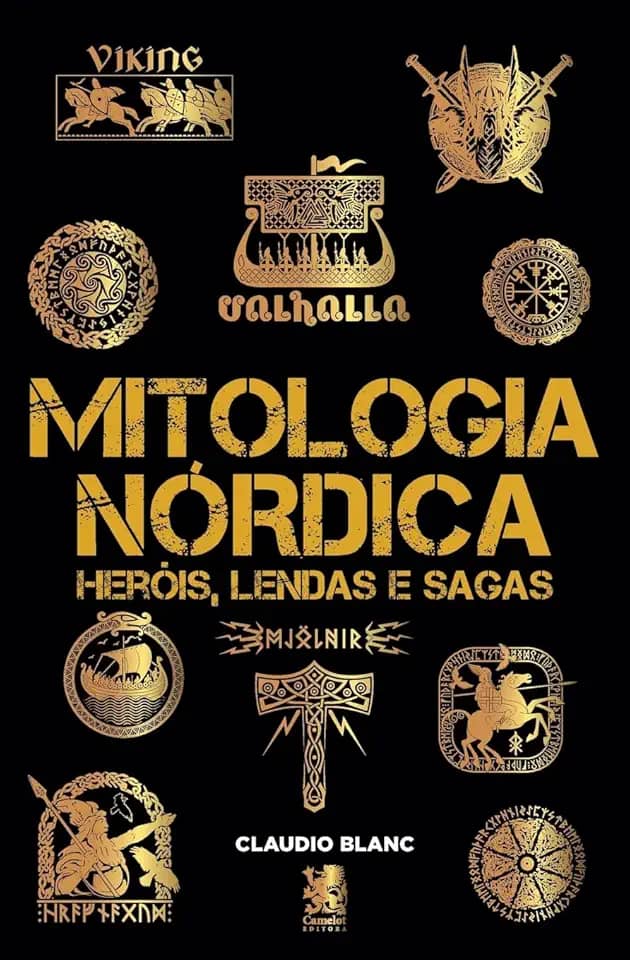 Mitologia Nórdica Heróis, Lendas e Sagas