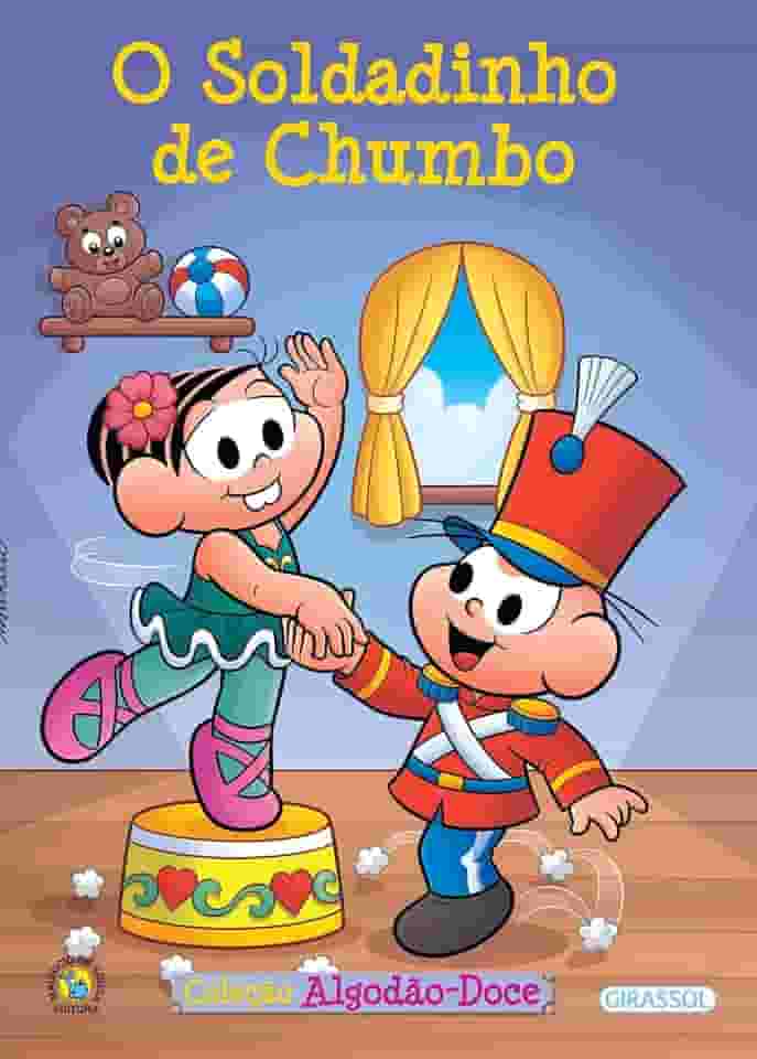 Turma da Mônica - Algodão Doce - O Soldadinho de Chumbo