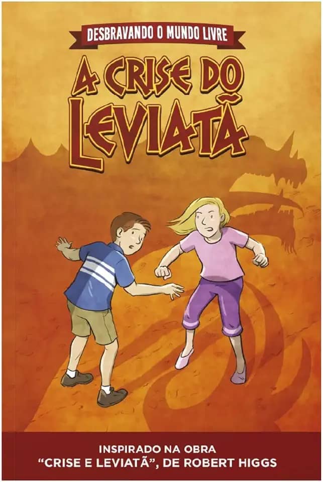 Desbravando o mundo livre ― A crise do leviatã