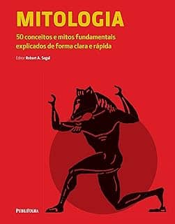 Mitologia: 50 Conceitos e Mitos Fundamentais Explicados de Forma Clara e Rápida