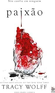 Paixão: Livro II da Série Crave: Volume 2