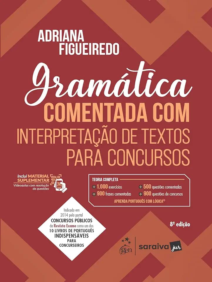 Gramática Comentada Com Interpretação de Textos Para Concursos 8ª Edição 2025