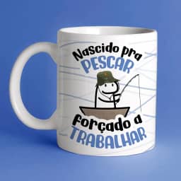 Caneca Pai Pescador Nascido Para Pescar Forçado a Trabalhar