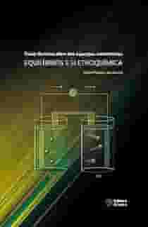 Físico-Química além das equações matemáticas: equilíbrios e eletroquímica