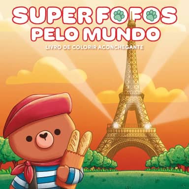 Super Fofos pelo mundo: Livro de colorir adulto CUTE & COMFY – Sucesso do TikTok