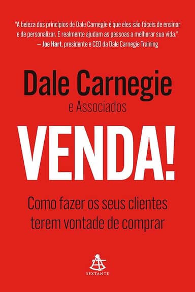 Venda!: Como fazer os seus clientes terem vontade de comprar