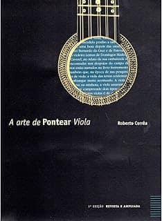A arte de pontear a viola - 3a edição revista e ampliada