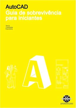 AUTOCAD - Curso de Desenho Técnico com Autocad 2D (Todas as versões): ARQUITETURA ENGENHARIA DESIGN E CONSTRUÇÃO CIVIL