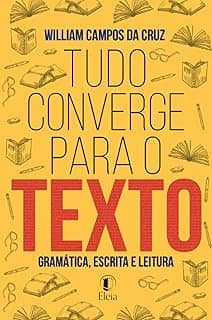 Tudo converge para o texto