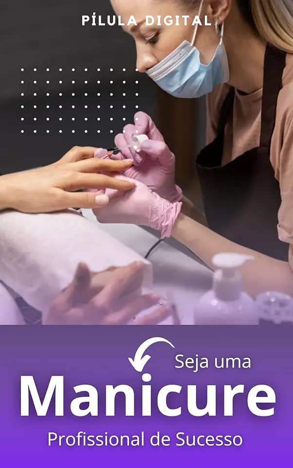 Seja Uma Manicure Profissional De Sucesso