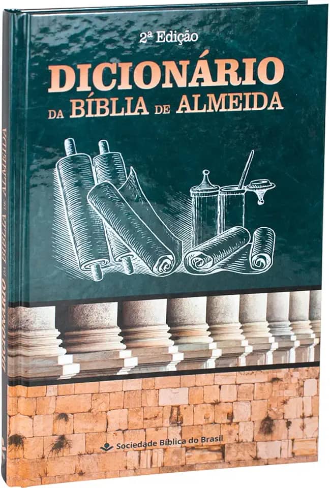 Dicionário da Bíblia de Almeida – 2ª Edição: Almeida Revista e Corrigida (ARC)