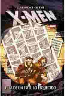 X-Men - Dias de Um Futuro Esquecido - Volume 1