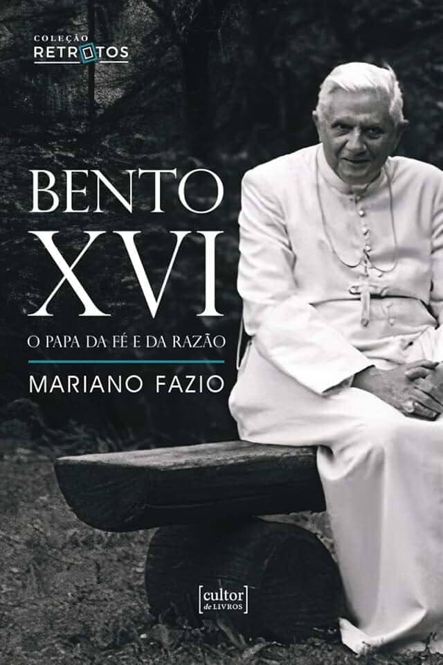 Bento XVI: o Papa da fé e da Razão