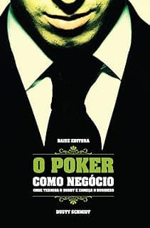 O Poker Como Negócio. Onde Termina o Hobby e Começa o Business