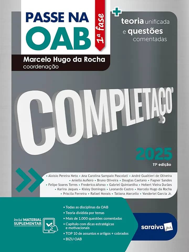Passe Na Oab 1ª Fase - Completaço - Teoria Unificada e Questões Comentadas - 11ª Edição 2025