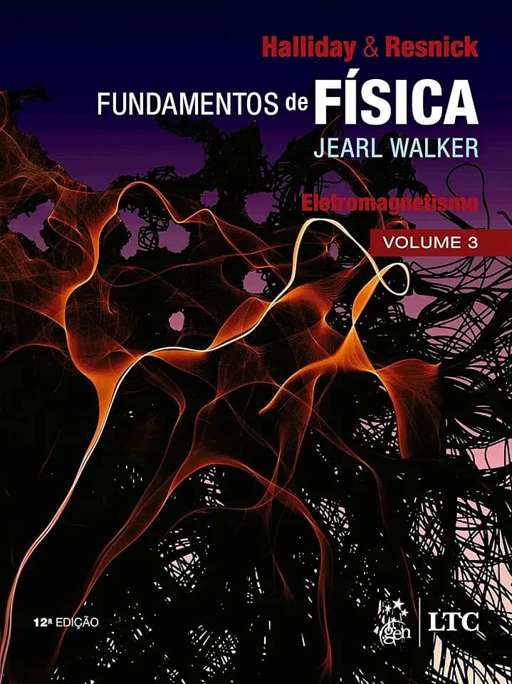 Fundamentos de Física - Eletromagnetismo - Volume 3
