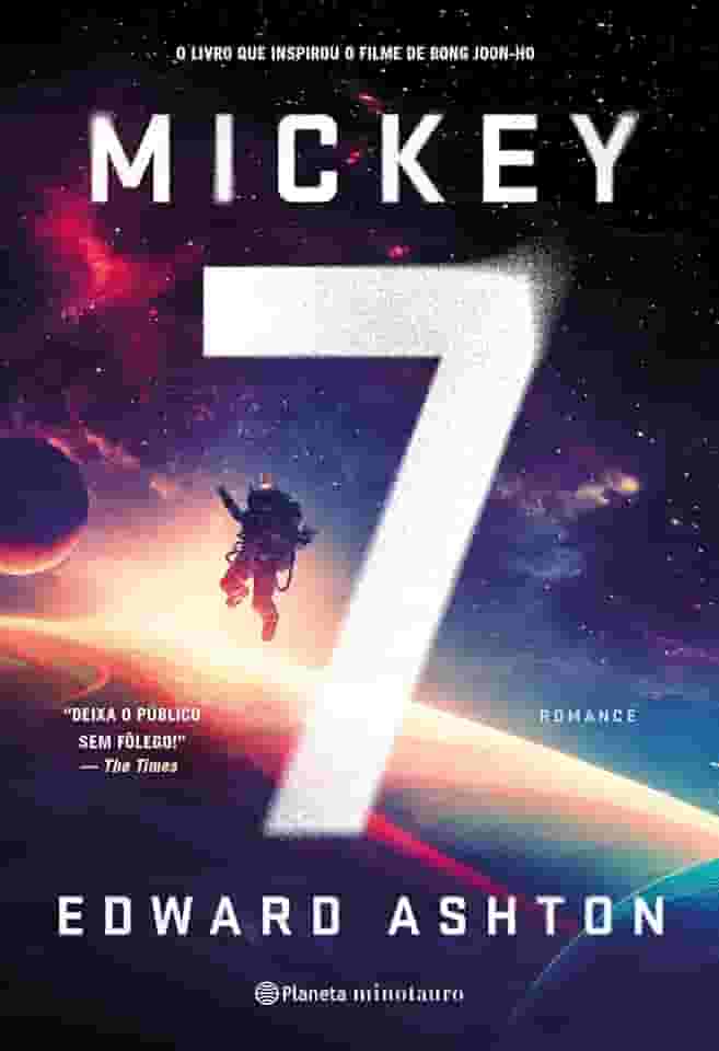 Mickey7: O livro que inspirou o filme de Bong Joon-ho com Robert Pattinson