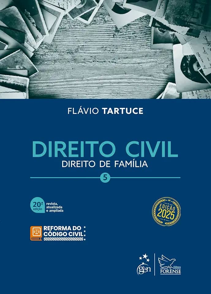 Direito Civil - Vol.5 - 20ª Edição 2025