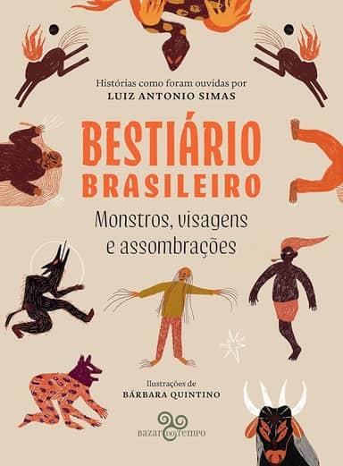 Bestiário brasileiro: Monstros, visagens e assombrações