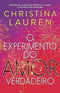 O experimento do amor verdadeiro