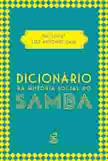 Dicionário da história social do samba