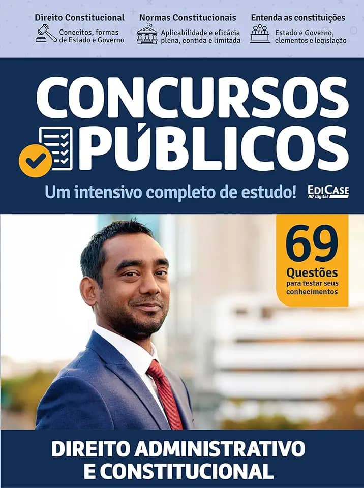 Livro Concursos Públicos 1 - Direito Administrativo e Constitucional: Um intensivo completo de estudo!