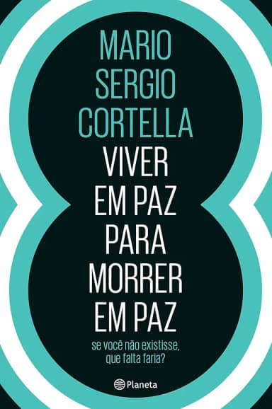 Viver em paz para morrer em paz