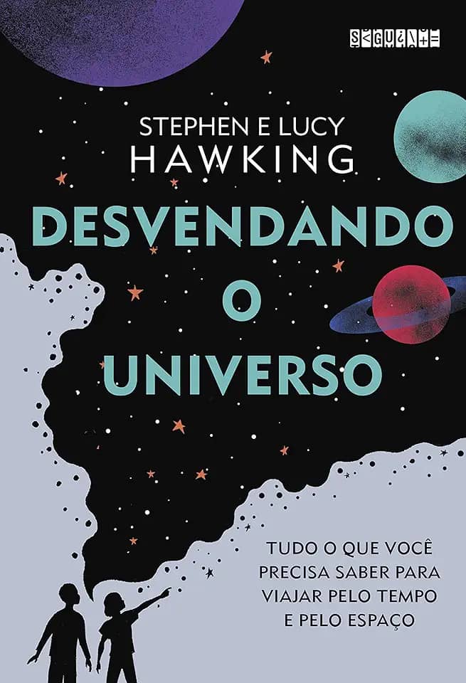 Desvendando o Universo: Tudo o que você precisa saber para viajar pelo tempo e pelo espaço