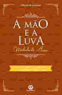 A mão e a luva: Com questões comentadas de vestibular