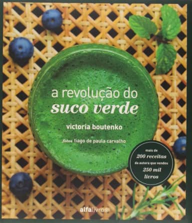 A Revolução do Suco Verde
