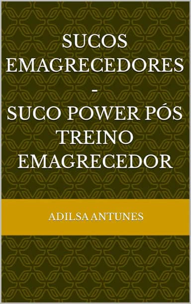 Sucos emagrecedores - suco power pós treino emagrecedor
