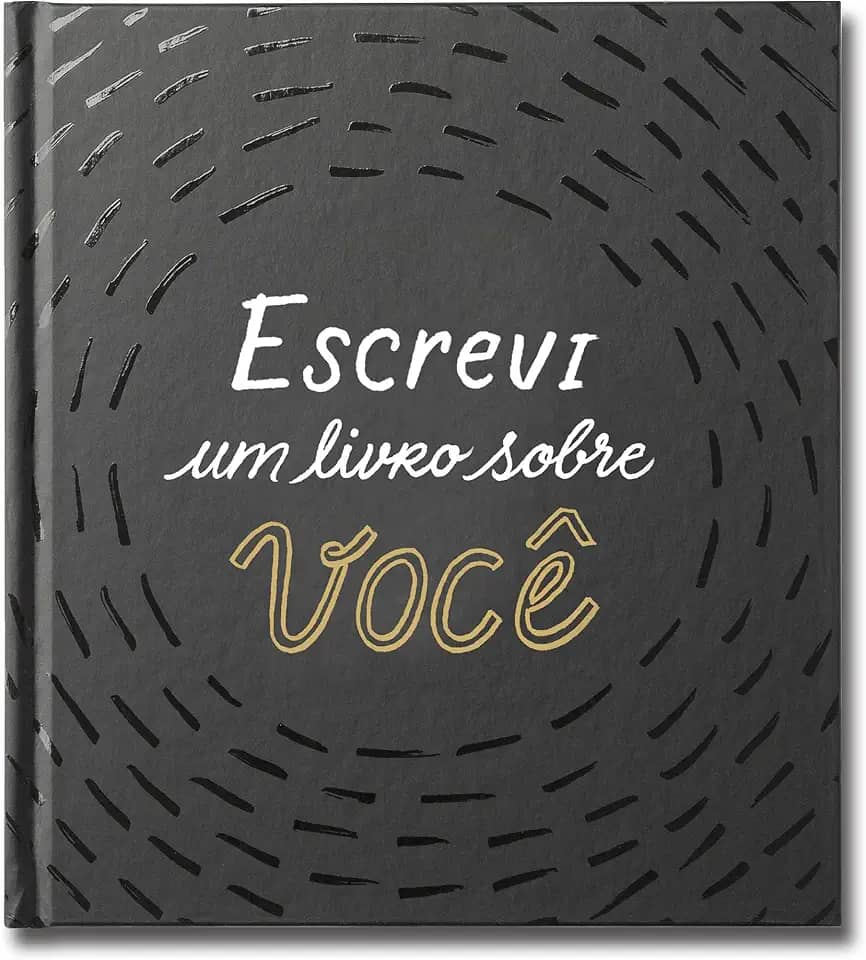Escrevi um livro sobre você: Este livro é para ser preenchido por você (ou por um grupo de amigos) e dado a alguém especial.