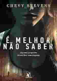 É melhor não saber
