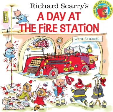 Richard Scarry's a Day at the Fire Station