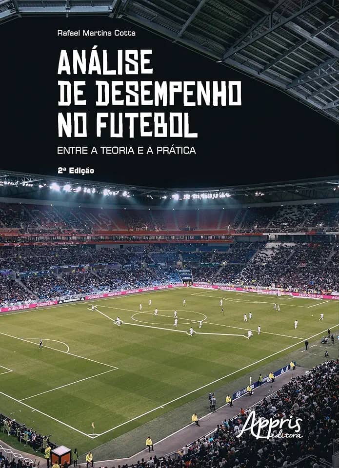 Análise de Desempenho no Futebol: Entre a Teoria e a Prática