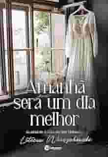 Amanhã será um dia melhor
