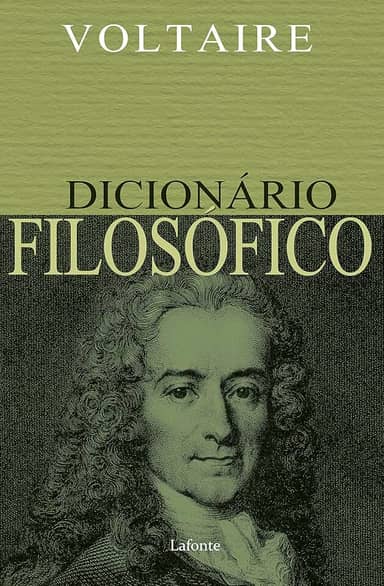 Dicionário Filosófico - Voltaire