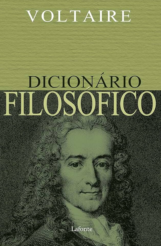 Dicionário Filosófico - Voltaire