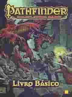 PATHFINDER ROLEPLAYING GAME REGRAS BASICAS