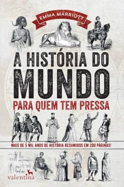 A História do Mundo para quem tem pressa