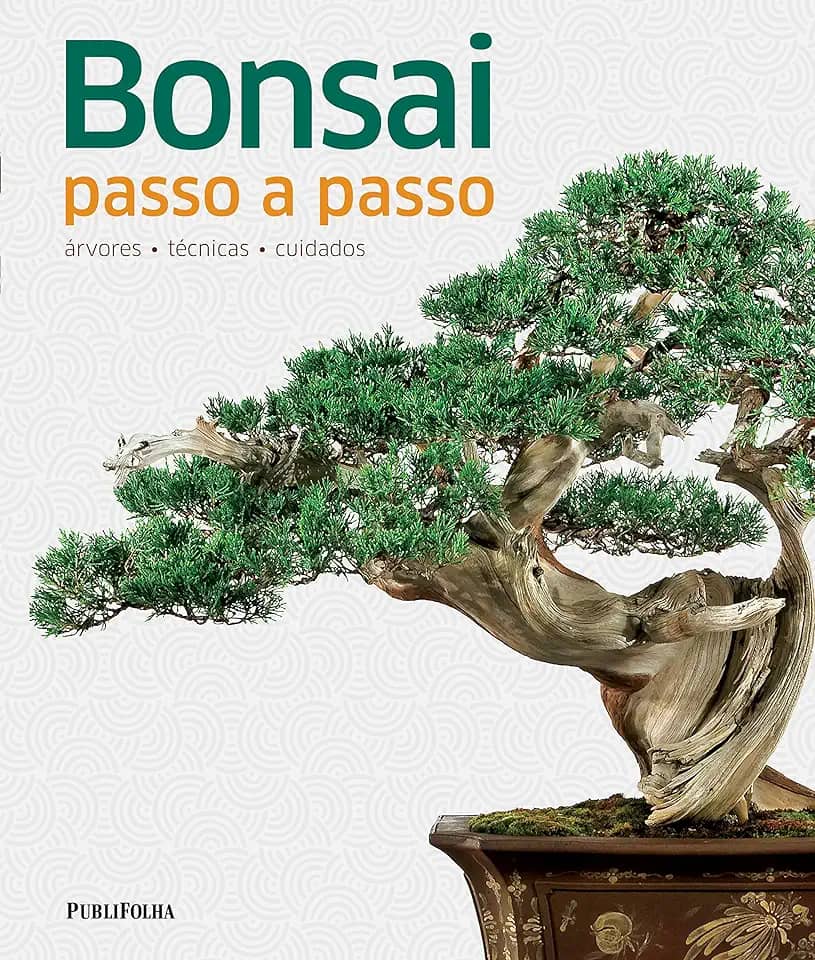 Bonsai. Passo a Passo