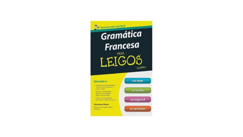 Melhor Livro de Gramática Francesa: Guia Completo Para Iniciantes