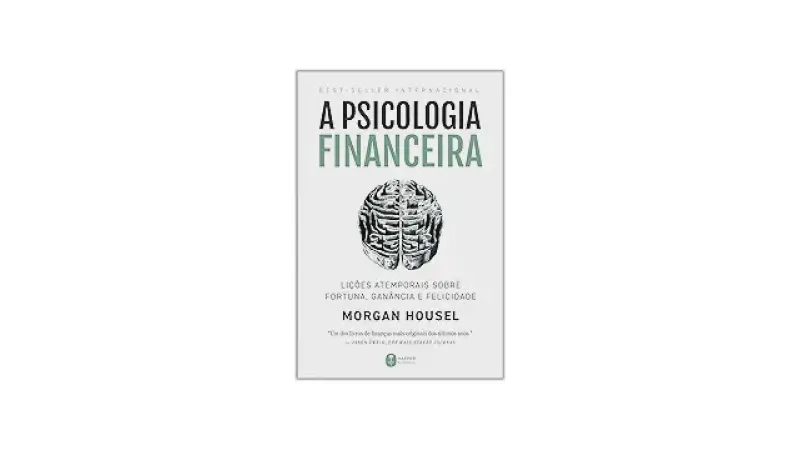 Melhor Livro de Psicologia Financeira: Guia Essencial 2024