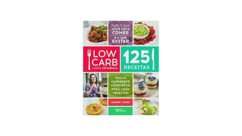 Melhor Livro de Receitas Low Carb: Guia Essencial Para Dietas Saudáveis