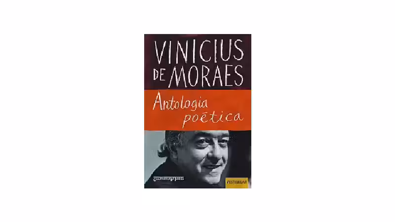 Melhor Livro de Vinicius de Moraes: Guia Essencial de Poesia e Sonetos