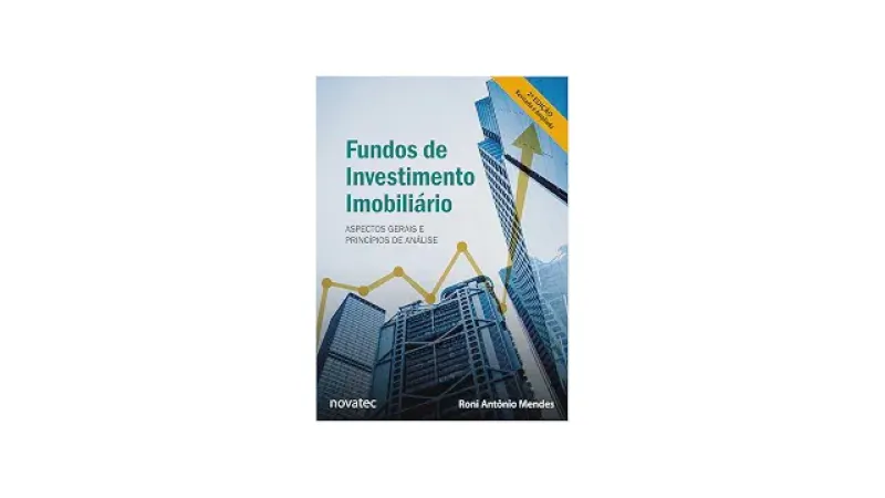 Melhor Livro Sobre Fundos de Investimentos Imobiliários: Guia Essencial